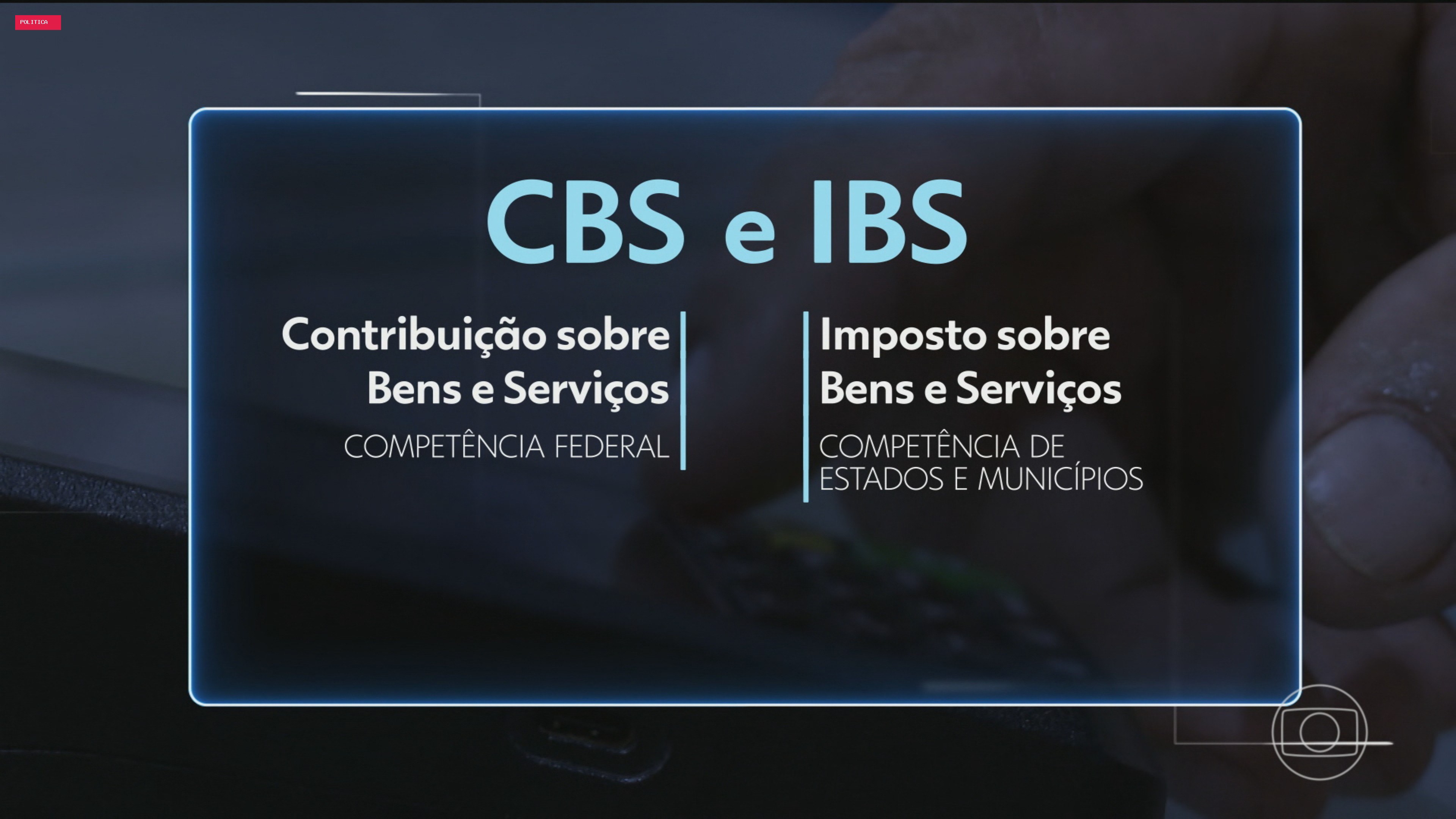 Orçamento: governo estima arrecadar R$ 636 bilhões com a CBS em 2027, novo tributo da reforma tributária