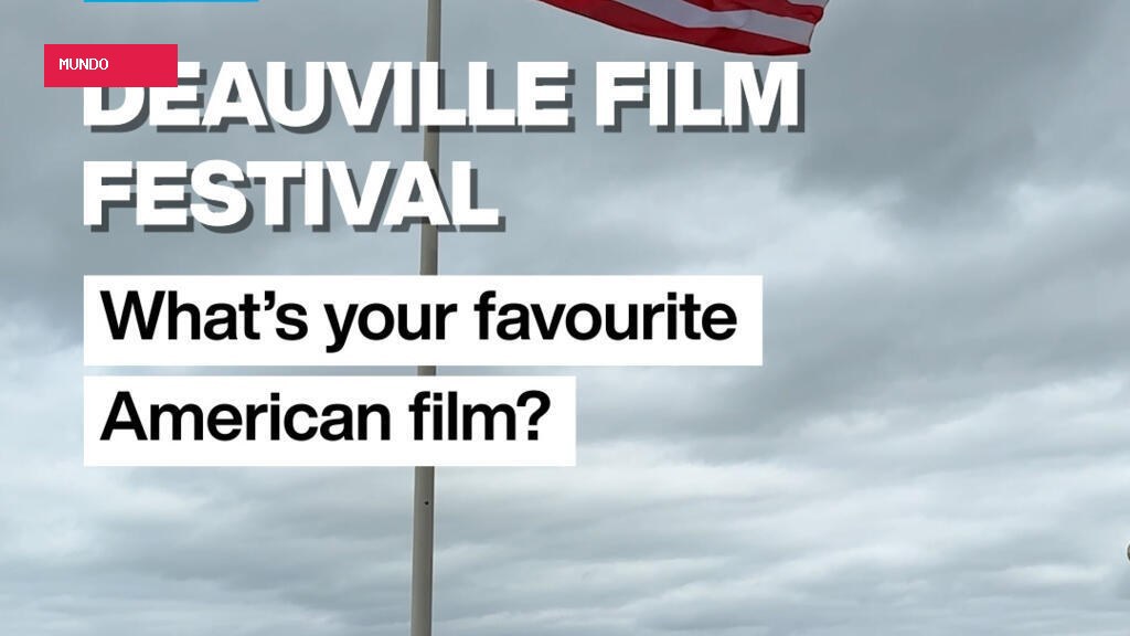 Deauville Film Festival: What’s your favourite American film?