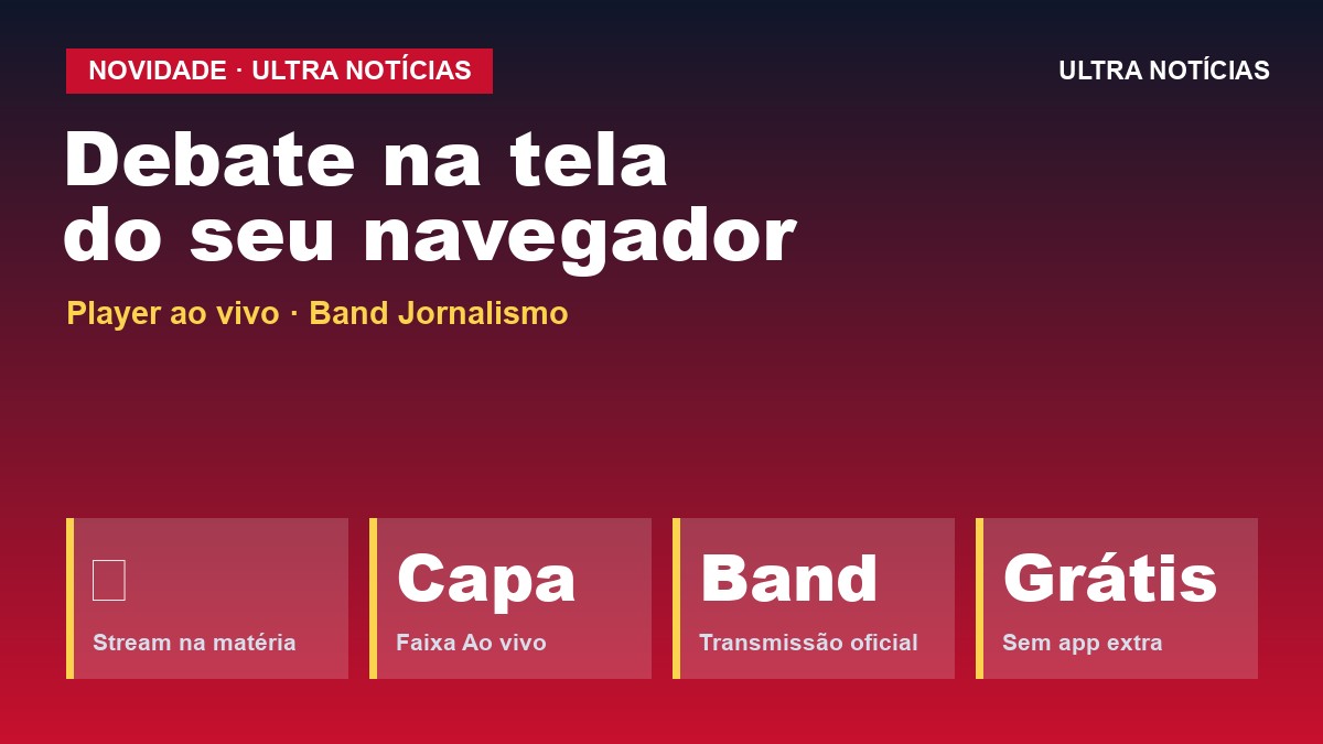 ULTRA estreia streaming ao vivo: assista ao debate da Band sem sair do portal